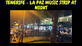 TENERIFE  LA PAZ MUSIC BARS AT NIGHT  PLAYA DE LAS AMERICAS [upl. by Thebault252]