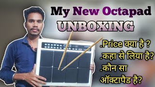 New Octapad Unboxingसबसे अच्छा ऑक्टापैड न्यू मॉडल ऑक्टापेड OMKARPATELCG [upl. by Ahsiel146]