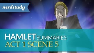 Hamlet Summary Act 1 Scene 5  Nerdstudy [upl. by Rama194]