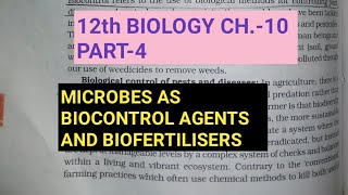 Class 12 biology chapter 10part 4microbes as biocontrol agents amp biofertiliserStudy with Farru [upl. by Ecined]