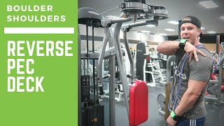 Boulder Shoulders Reverse Pec Deck for Rear Delts [upl. by Aidualc]