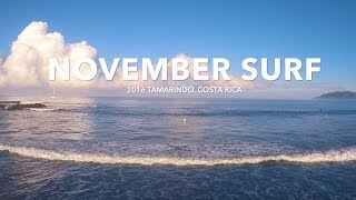 Surfing Tamarindo in November 2016 [upl. by Notgnilliw]