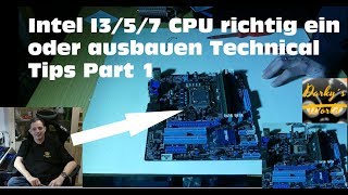 Intel I357 CPU richtig ein oder ausbauen technical tips Part 1 [upl. by Udale]