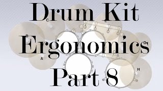 Drum Kit Ergonomics Explained Pt 8  Bill Bachman [upl. by Beilul33]