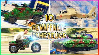 TOP 10 BEWAFFNETE Fahrzeuge die JEDER in GTA Online haben sollte  GTA 5 [upl. by Wojak]