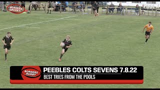 PEEBLES COLTS SEVENS 2022  BEST POOL TRIES [upl. by Adnilem]