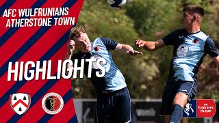 AFC Wulfrunians vs Atherstone Town  FA Cup  Match Highlights  August 3rd 2024 [upl. by Rich]