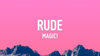 MAGIC  Rude Lyrics  1 Hour Version [upl. by Acinoed]