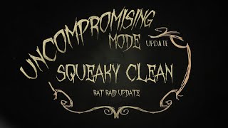 Uncompromising Mode  Squeaky Clean Update Trailer [upl. by Dora]