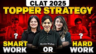 CLAT 2025 Topper Strategy Smart Work or Hard Work  PW CLAT [upl. by Kippy]