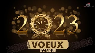 2023 VOEUX DE CET NOUVEL AN ♥ ♥ ♥ [upl. by Airdnalahs]