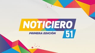 Noticiero 51  Edición Estelar  23112023 [upl. by Obadiah]