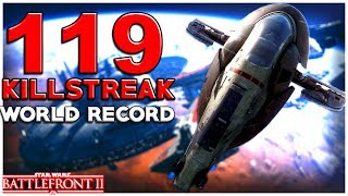 Star Wars Battlefront 2 119 Boba Fetts Slave 1 World Record Killstreak  Kamino [upl. by Uranie]