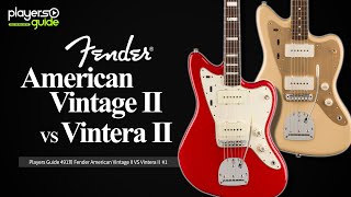 Players Guide 491회 Fender American Vintage II VS Vintera II 시리즈 비교편 1 [upl. by Okiam]