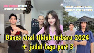 Dance tiktok viral terbaru 2024  judul lagu part 3 [upl. by Monarski]