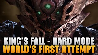 Kings Fall  HARD Mode Worlds First Attempt [upl. by Lak]