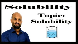 Lesson 1 Solubility  Topic Solubility  Qualitative Chemistry [upl. by Ecirtel]