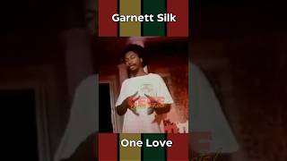 Garnett Silk 🎤🎶🎤  LETS Live In Love ❤️💛💚 reggae music GarnettSilk [upl. by Renruojos]