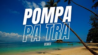 POMPA PA TRA REMIX FIESTERO  Facu Dj Ft Kaleb Di Masi LGante [upl. by Loggia]