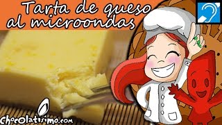 Tarta de queso microondas ¡Muy fácil  Chocolatisimo [upl. by Curzon992]