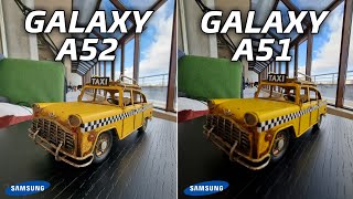 Samsung Galaxy A52 vs Samsung Galaxy A51  Camera Test [upl. by Yasmin661]