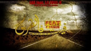 FeatFeTrigue LAX Feat LA ZONEK [upl. by Murrell]