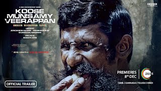 Koose Munisamy Veerappan  A ZEE5 Documentary Series  Official Trailer  Premieres 8th Dec [upl. by Judenberg]