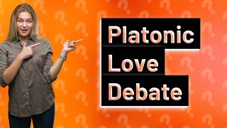 Is platonic love cheating [upl. by Heidt]