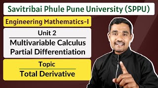 Unit 02  Topic 04  Total Derivative  Engineering Mathematics  1  SPPU [upl. by Rufe]