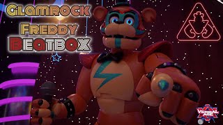 Glamrock Freddy Beatbox [upl. by Gore]