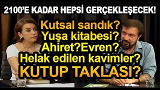 KIYAMET ALAMETLERİ KUTSAL SANDIK KAVİMLERİN HELAKI YUŞA KİTABESİ 2100 E KADAR HEPSİ OLACAK [upl. by Ronnica502]