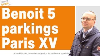 Benoit investit dans 5 parkings à Paris 15 [upl. by Enattirb639]