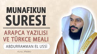 Munafikun suresi anlamı dinle Abdurrahman el Ussi Munafikun suresi arapça yazılışı okunuşu meali [upl. by Kristien]