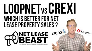 LoopNet vs Crexi Which is Better for Net Lease Property Sales [upl. by Danyelle]