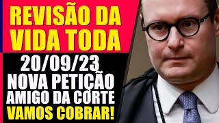 20092023Revisão da Vida Toda Tema 1102 STF  ligar pro Zanin e PETICÃO NOVO AMIGO DA CORTE [upl. by Ominorej]