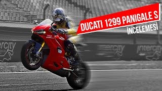 Ducati 1299 Panigale S Motosiklet İncelemesi [upl. by Enyamart413]