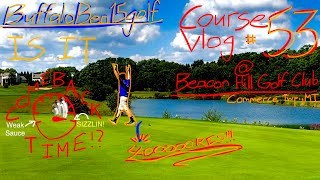 Course Vlog 53  Beacon Hill Golf Club Birdiefest After a Bad Front Nine [upl. by Bethezel906]