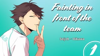 quotFainting in front of the teamquot  Pretty setters part 17  Seijoh  Haikyuu Texts [upl. by Tnelc]