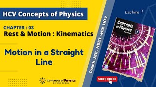 Motion in a Straight Line  HCV Chapter 03  Rest amp Motion Kinematics Lecture06 [upl. by Roselyn427]