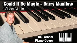 Could It Be Magic  Barry Manilow  Piano [upl. by Wester]