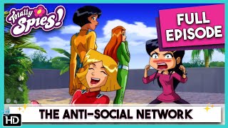 Totally Spies Season 6  Episode 1 The AntiSocial Network HD Full Episode [upl. by Enihpesoj612]