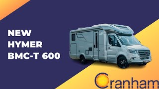 New Hymer BMCT 600  Cranham Leisuresales Ltd [upl. by Werdn]