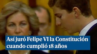 Así fue la jura de la Constitución de Felipe VI cuando cumplió 18 años [upl. by Enelrats]