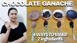 CHOCOLATE GANACHE 4 WAYS w 2 INGREDIENTS EASY RECIPE [upl. by Lahcim]