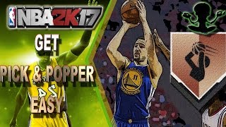 EASIEST WAY TO GET PICK AND POPPER BADGE FOR ALL ARCHETYPES  NBA 2K17 TUTORIAL [upl. by Ivar]