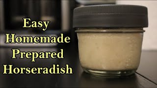 Easy Homemade Prepared Horseradish [upl. by Dinnage]