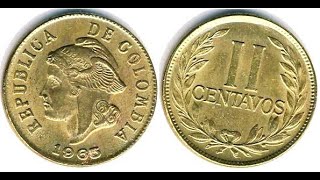 MONEDA DE 2 CENTAVOS EN COBRE Y EN LATON CUAL ES SU VALOR MONEDAS Y BILLETES DE COLOMBIA [upl. by Bollen]