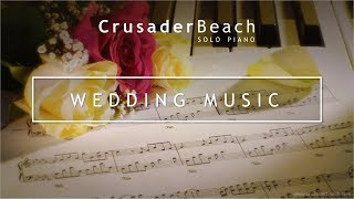 Wedding Music  Instrumental Wedding Piano Music  Best Wedding Instrumental Music [upl. by Lupien]