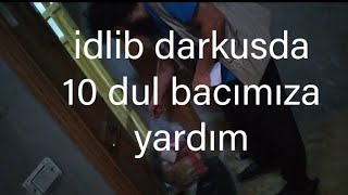 idlib darkusda 10 dul bacımıza yardım [upl. by Lightfoot134]