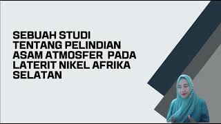 Sebuah Studi Tentang Pelindian Asam Atmosfer Pada Laterit Nikel Afrika Selatan [upl. by Nork339]